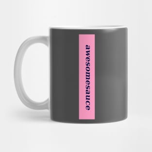 awesomesauce Mug